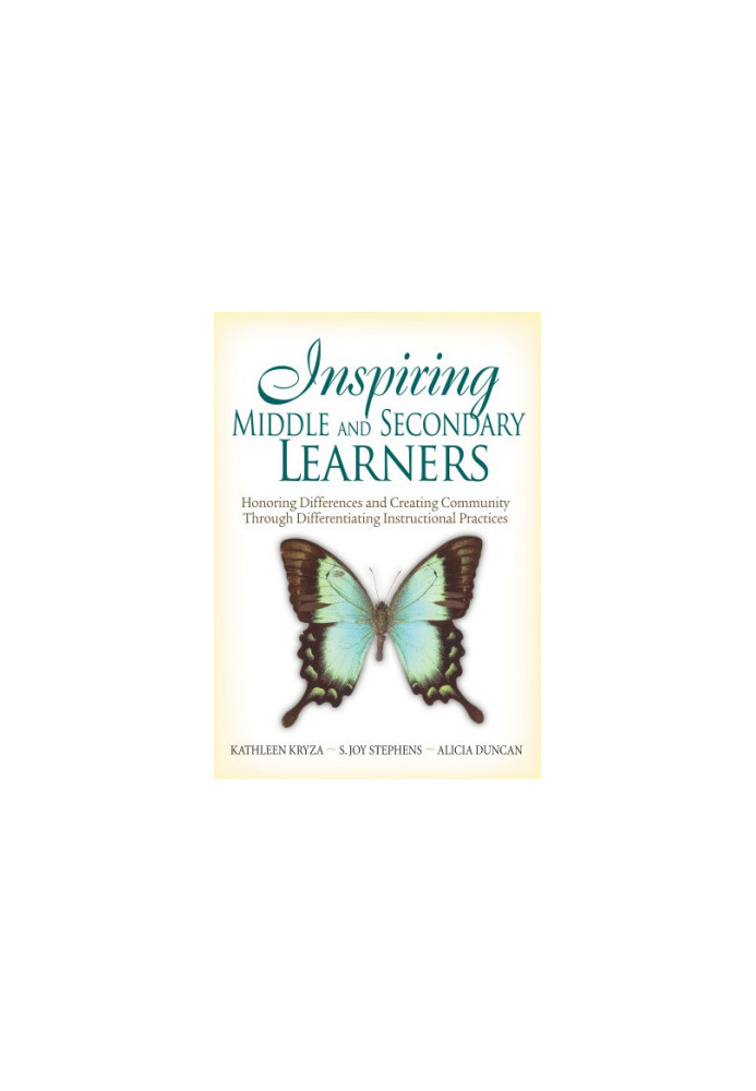Inspiring middle and secondary learners: honoring differences and creating community through differentiating instructional pr