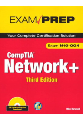 CompTIA Network+ N10-004 Exam Prep, Third Edition