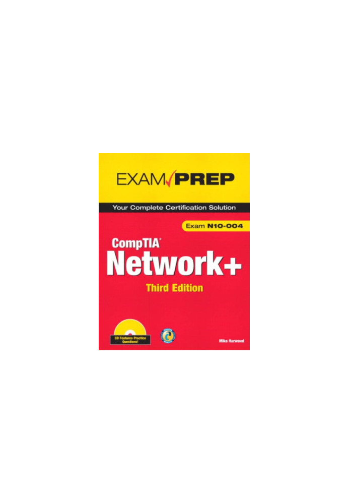 CompTIA Network+ N10-004 Exam Prep, Third Edition