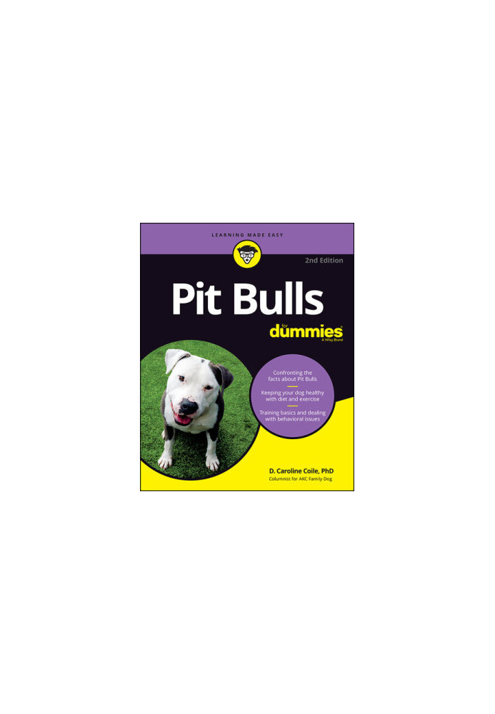 Pit Bulls For Dummies