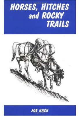 Horses, Hitches and Rocky Trails