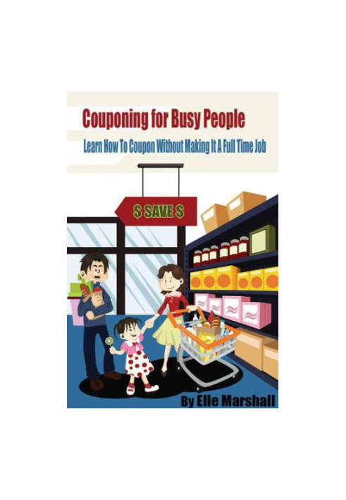 Couponing for Busy People