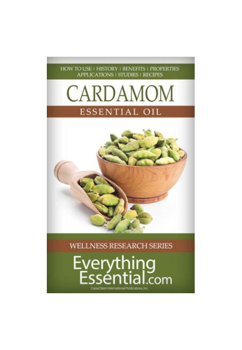 Cardamom Essential Oil: Uses, Studies, Benefits, Applications & Recipes