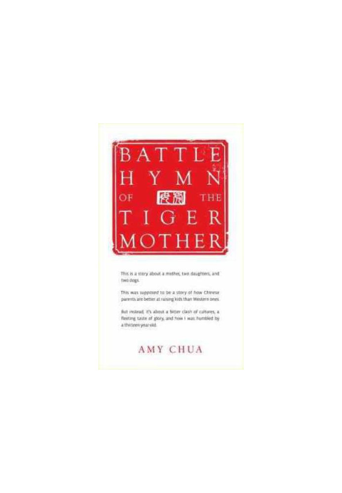 Battle Hymn of the Tiger Mother