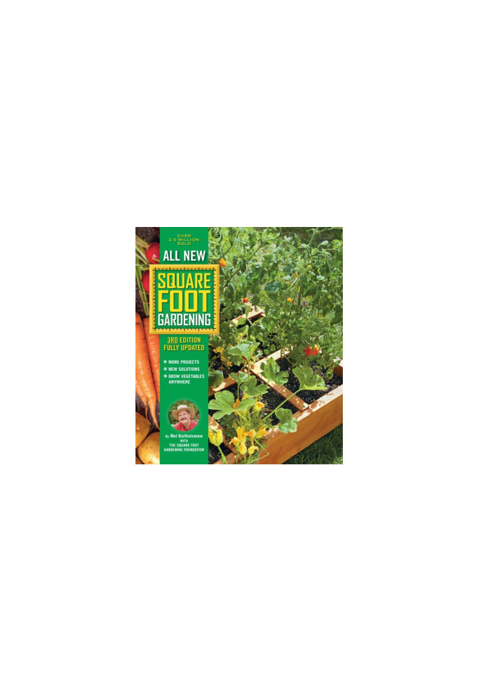 All New Square Foot Gardening, Fully Updated