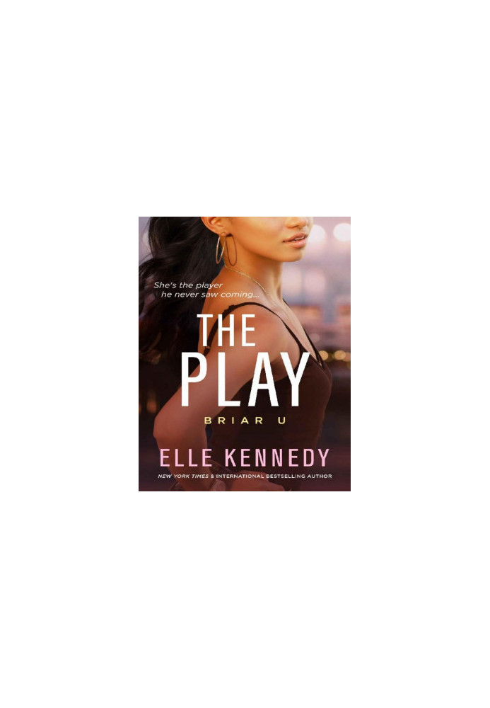 The Play (Briar U 3)