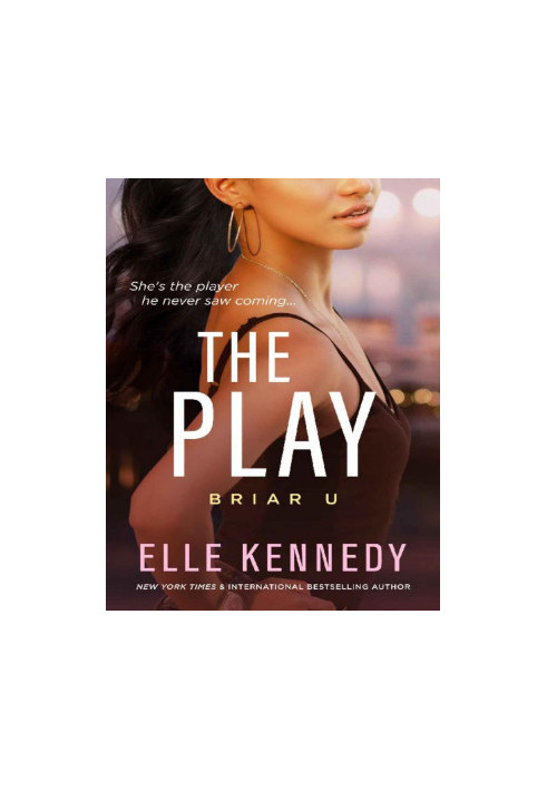 The Play (Briar U 3)