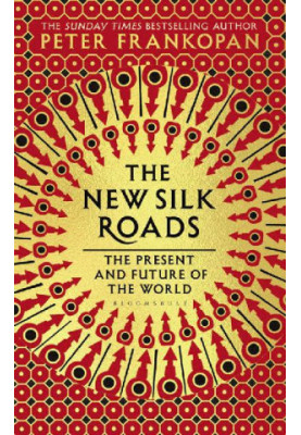 The New Silk Roads