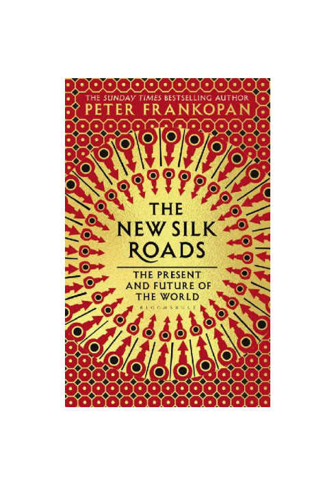 The New Silk Roads