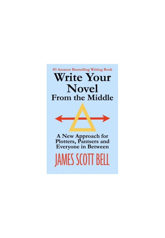 Write Your Novel from the Middle