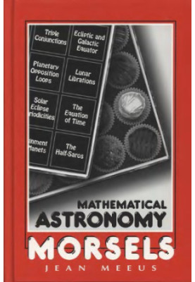 Mathematical Astronomy Morsels