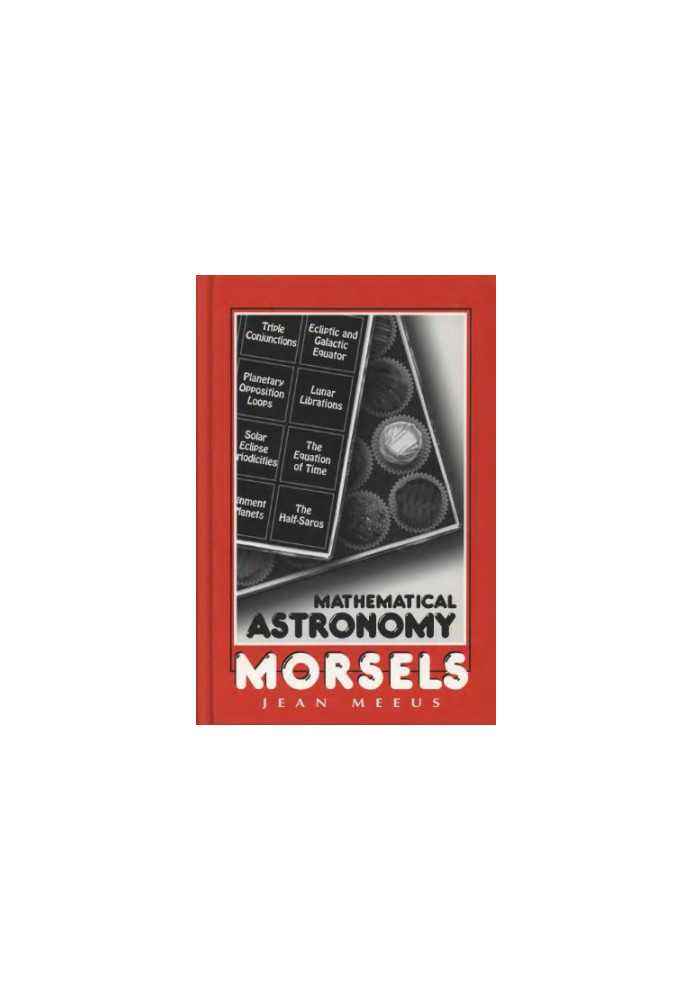 Mathematical Astronomy Morsels