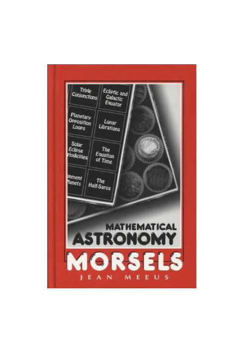 Mathematical Astronomy Morsels