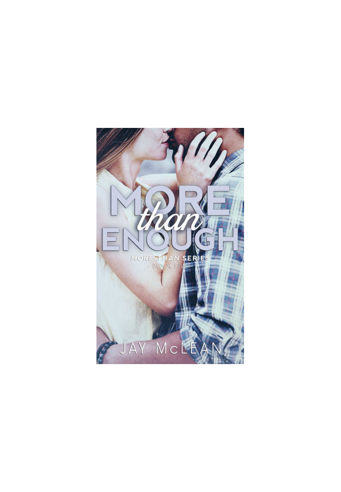 [More Than 05] • More Than Enough