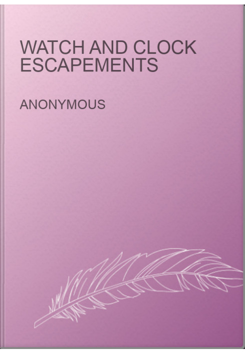 Watch and Clock Escapements