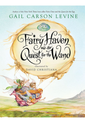 [Disney Fairies 02] • Fairy Haven and the Quest for the Wand