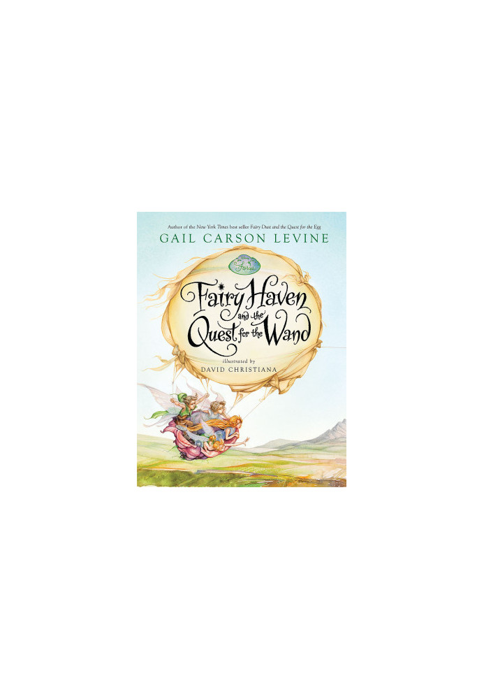 [Disney Fairies 02] • Fairy Haven and the Quest for the Wand
