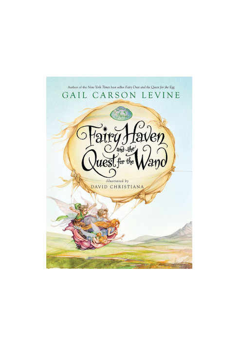 [Disney Fairies 02] • Fairy Haven and the Quest for the Wand