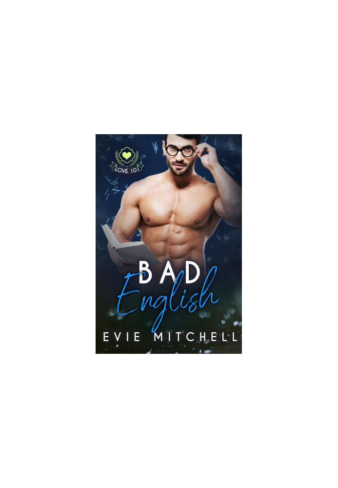 Bad English: A nerdy girl bookish guy romance