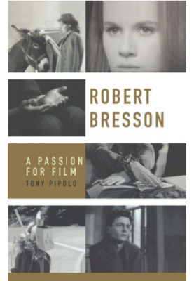 Robert Bresson: a passion for film