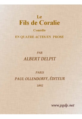 The Son of Coralie: Comedy in four acts in prose