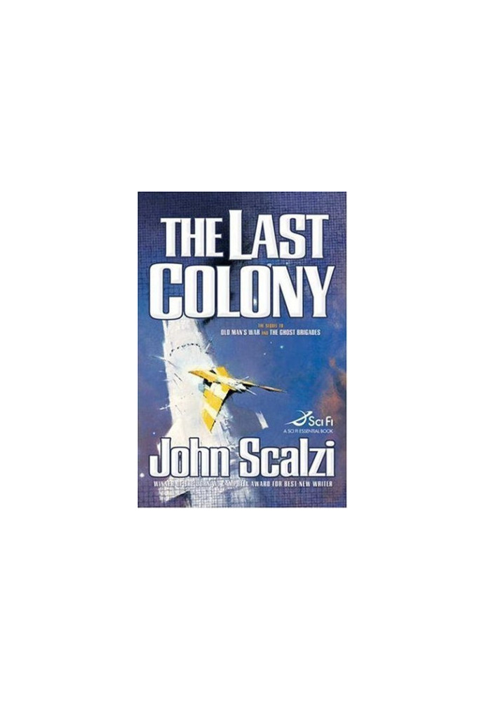 The Last Colony: Old Man's War Book 3