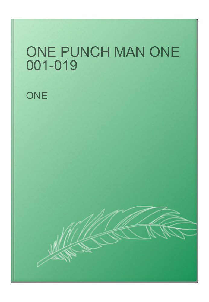 one punch man ONE 001-019