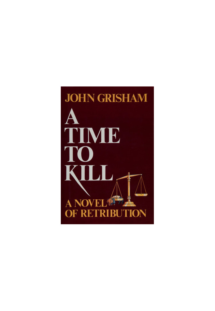 A Time to Kill