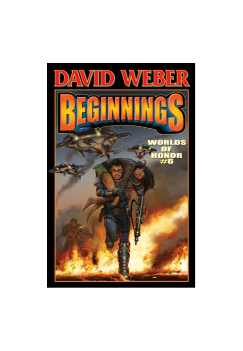 Beginnings (Worlds of Honor 6) (eARC)