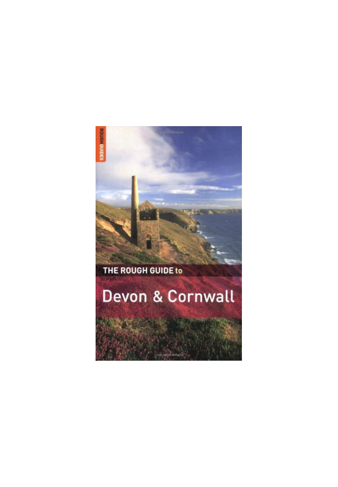 The Rough Guide to Devon and Cornwall 3 (Rough Guide Travel Guides)