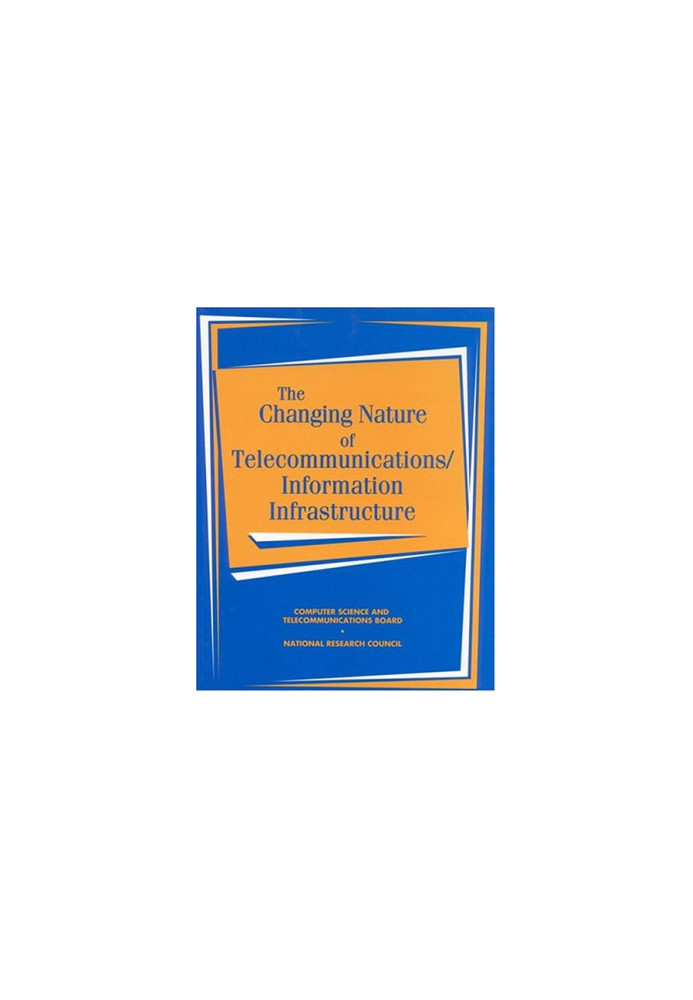 Changing Nature of Telecommunications/Information Infrastructure