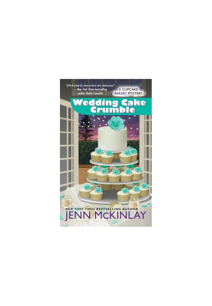 Wedding Cake Crumble (Cupcake Bakery Mystery 10)
