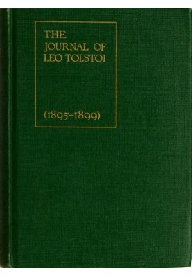 The Journal of Leo Tolstoi (First Volume—1895-1899)