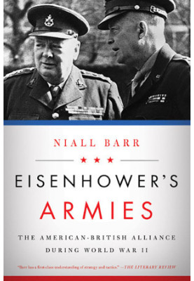 Eisenhower's Armies · The American-British Alliance during World War II