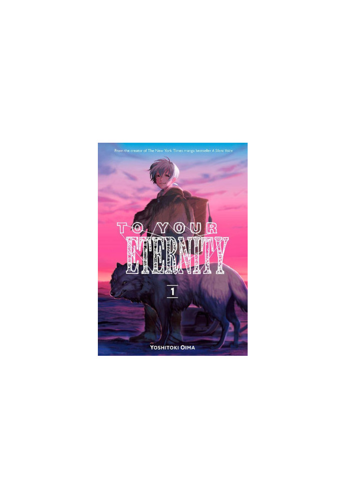 To Your Eternity Vol.1