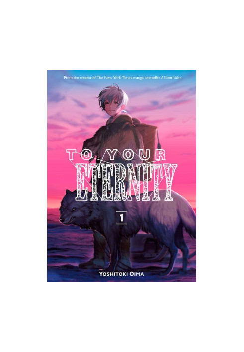 To Your Eternity Vol.1