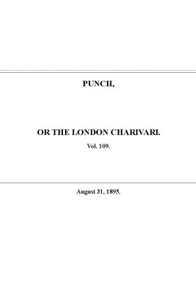 Punch or the London Charivari, Vol. 109, August 31, 1895