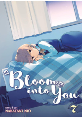 Bloom Into You Vol. 7