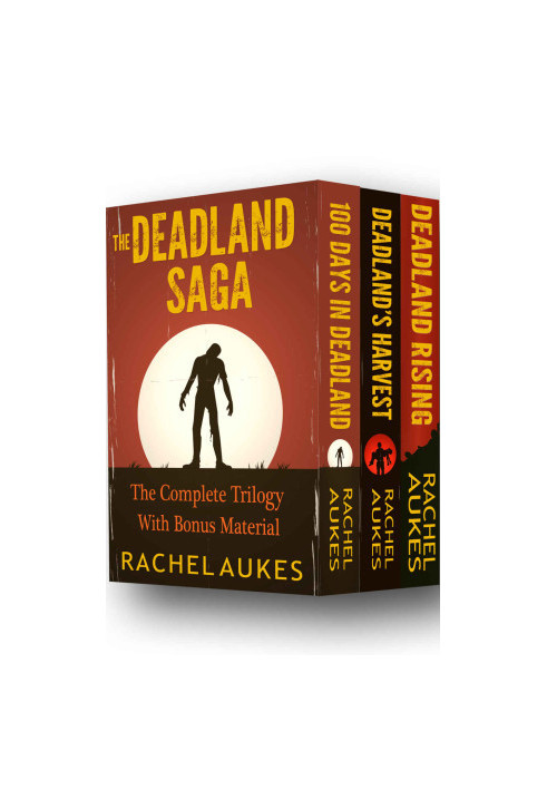 The Complete Deadland Saga