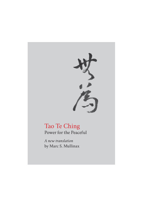 Tao te Ching : Power for the Peaceful