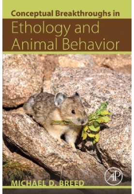 Conceptual Breakthroughs in Ethology and Animal Behavior
