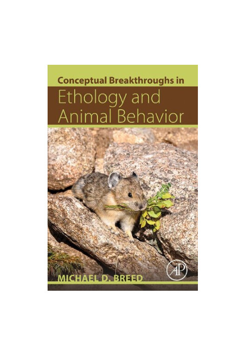 Conceptual Breakthroughs in Ethology and Animal Behavior