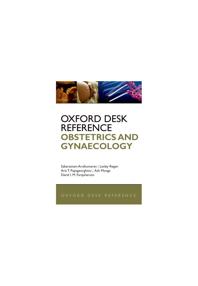 Oxford Desk Reference: Obstetrics and Gynaecology (Oxford Desk Reference Series)
