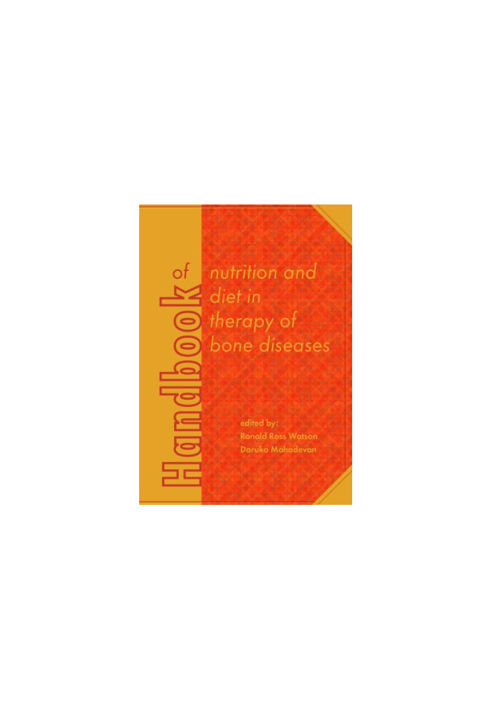 Handbook of nutrition and diet in therapy of bone diseases