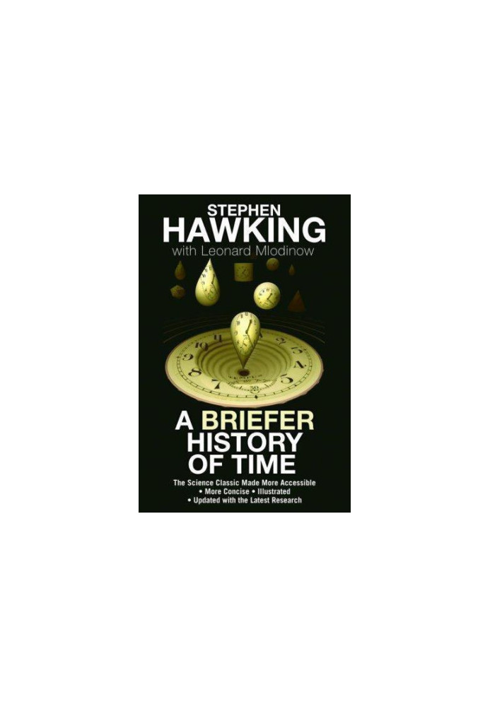 A Briefer History of Time