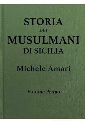 History of the Muslims of Sicily, vol. THE