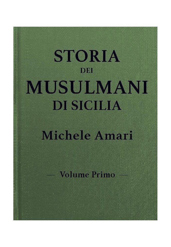 History of the Muslims of Sicily, vol. THE