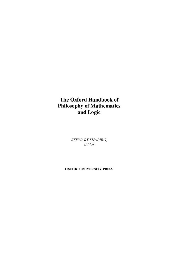 Oxford Handbook of Philosophy of Math and Logic