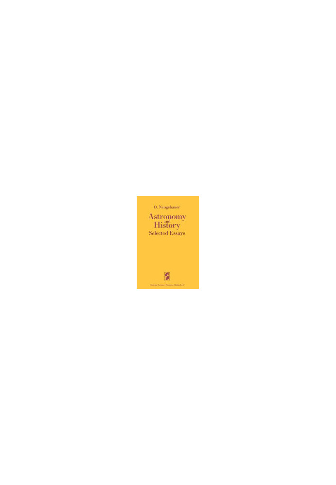 Astronomy and History Selected Essays