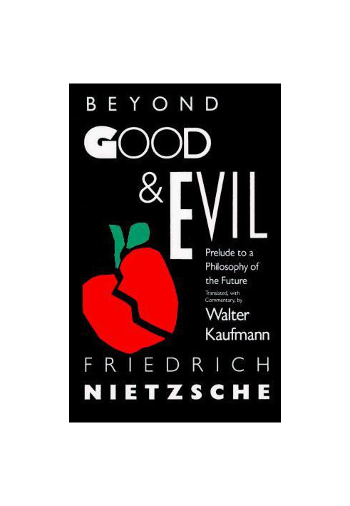 Beyond Good and Evil Prelude to a Philo